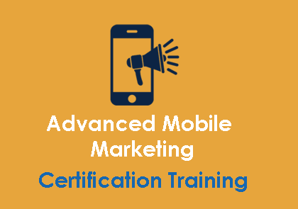 Advanced Mobile Marketing