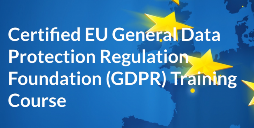 Certified EU General Data Protection Regulation (GDPR) Foundation