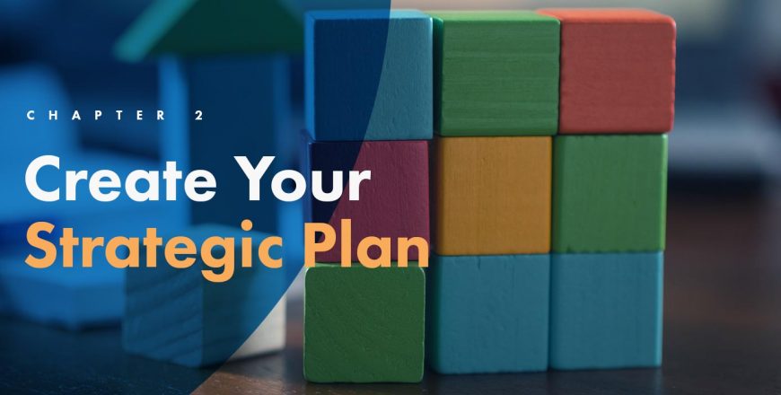 Create Strategic Plans & Develop Strategic Thinking