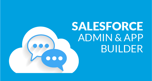 Salesforce Administrator & App Builder